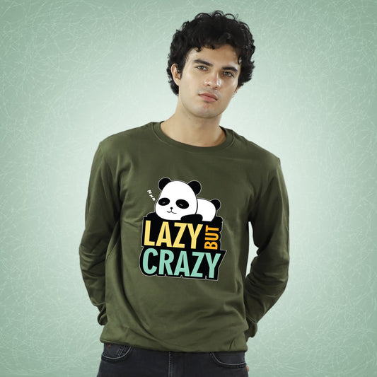 Lazy But Crazy Sweatshirt